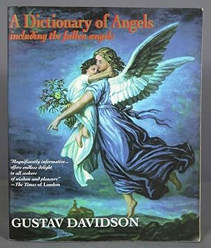 Immagine del venditore per A Dictionary of Angels: Including the Fallen Angels. Gustav Davidson venduto da EL DESVAN ANTIGEDADES