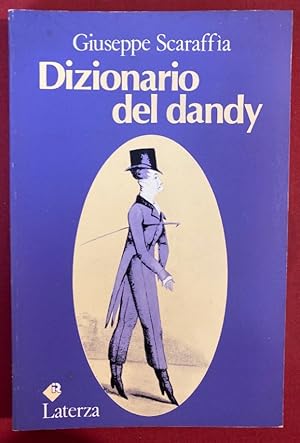 Bild des Verkufers fr Dizionario del Dandy. Poor Copy. zum Verkauf von Plurabelle Books Ltd