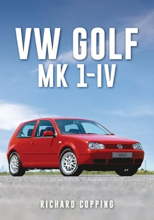 Seller image for VW Golf : Mk 1-IV for sale by GreatBookPrices
