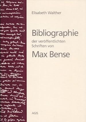 Immagine del venditore per Bibliographie der verffentlichten Schriften von Max Bense. venduto da Antiquariat Carl Wegner