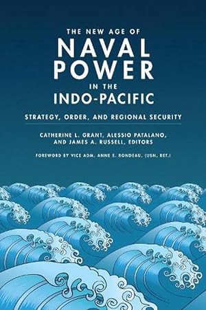 Immagine del venditore per The New Age of Naval Power in the Indo-Pacific (Paperback) venduto da Grand Eagle Retail