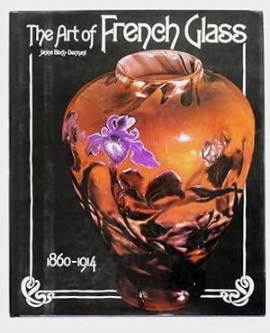 The Art of French Glass 1860-1914