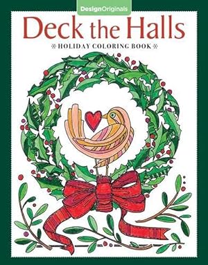 Seller image for Deck the Halls Holiday Coloring Book (Paperback) for sale by AussieBookSeller