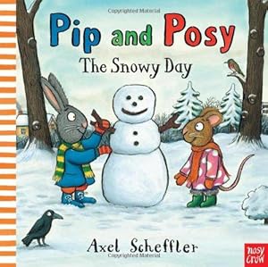 Seller image for Pip and Posy: The Snowy Day (Pip & Posy) for sale by WeBuyBooks