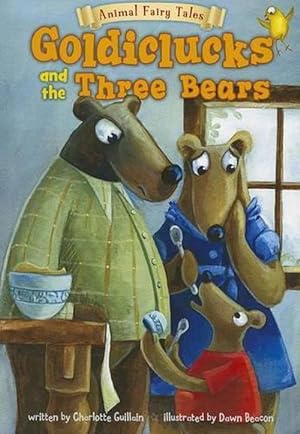 Image du vendeur pour Goldiclucks and the Three Bears (Animal Fairy Tales) (Paperback) mis en vente par AussieBookSeller