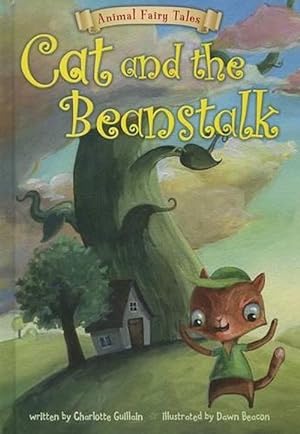 Image du vendeur pour Cat and the Beanstalk (Animal Fairy Tales) (Paperback) mis en vente par AussieBookSeller