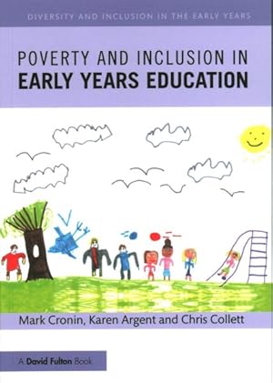 Seller image for Poverty and Inclusion in Early Years Education for sale by GreatBookPrices