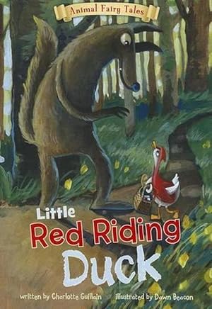 Image du vendeur pour Little Red Riding Duck (Animal Fairy Tales) (Paperback) mis en vente par AussieBookSeller