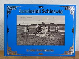 Seller image for Landesteil Schleswig in alten Ansichtskarten for sale by Antiquariat Weber