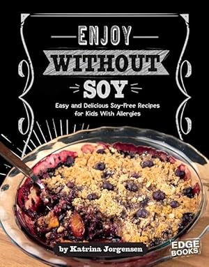 Imagen del vendedor de Enjoy Without Soy (Hardcover) a la venta por AussieBookSeller