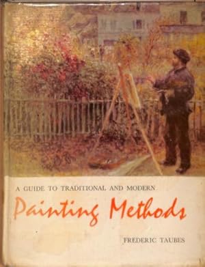 Bild des Verkufers fr A guide to traditional and modern painting methods zum Verkauf von WeBuyBooks