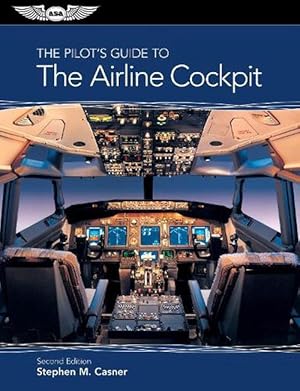 Seller image for The Pilot's Guide to The Airline Cockpit (PDF eBook edition) (Paperback) for sale by CitiRetail