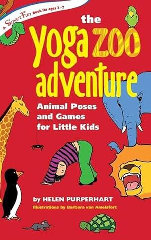 Imagen del vendedor de The Yoga Zoo Adventure (Hardcover) a la venta por CitiRetail