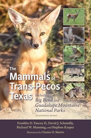 Immagine del venditore per Mammals of Trans-Pecos Texas : Including Big Bend and Guadalupe Mountains National Parks venduto da GreatBookPrices