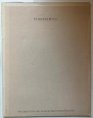 Seller image for Turkish rugs [Bulletin (St. Louis Art Museum), new ser. v. 18, no. 4] for sale by Joseph Burridge Books