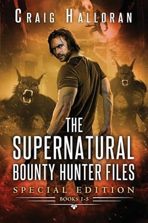 Bild des Verkufers fr The Supernatural Bounty Hunter Files: Special Edition #1 (Books 1 thru 5) zum Verkauf von moluna