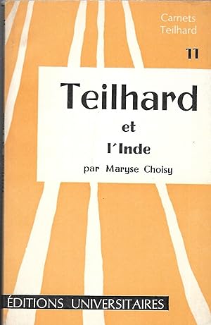 Imagen del vendedor de Carnets Teilhard numro 11 - Teilhard et l'Inde a la venta por LES TEMPS MODERNES