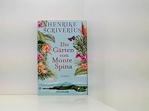 Bild des Verkufers fr Die Grten von Monte Spina: Roman Roman zum Verkauf von Book Broker