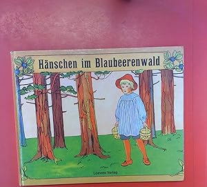 Bild des Verkufers fr Hnschen im Blaubeerenwald zum Verkauf von biblion2