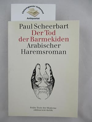 Bild des Verkufers fr Der Tod der Barmekiden. Ein arabischer Haremsroman. Herausgegeben von Mechthild Rausch. zum Verkauf von Chiemgauer Internet Antiquariat GbR