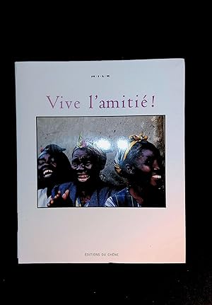 Image du vendeur pour Vive l'amiti mis en vente par LibrairieLaLettre2