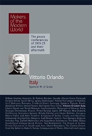 Bild des Verkufers fr Makers of Modern World Subscription: Makers of Modern World : Vittorio Orlando: Italy (Makers of the Modern World) zum Verkauf von WeBuyBooks