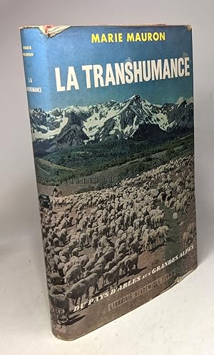 Imagen del vendedor de La Transhumance Du Pays d'Arles Aux Grandes Alpes a la venta por crealivres