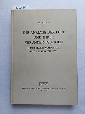 Die Analyse der Luft und ihrer Verunreinigungen in der freien Atmosphäre und am Arbeitsplatz