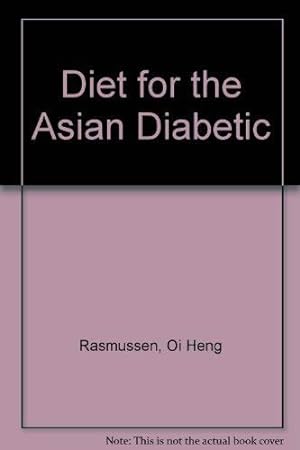Seller image for Diet for the Asian Diabetic for sale by WeBuyBooks