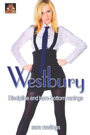 Bild des Verkufers fr Westbury: Discipline and bare-bottom canings zum Verkauf von moluna