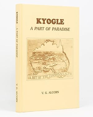 Seller image for Kyogle. A Part of Paradise, A Bit of the Commonwealth for sale by Michael Treloar Booksellers ANZAAB/ILAB