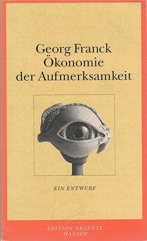 Seller image for konomie der Aufmerksamkeit - Ein Entwurf for sale by Antiquariat Hans Wger