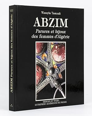 Imagen del vendedor de Abzim. Parures et Bijoux des Femmes d'Algrie a la venta por Michael Treloar Booksellers ANZAAB/ILAB