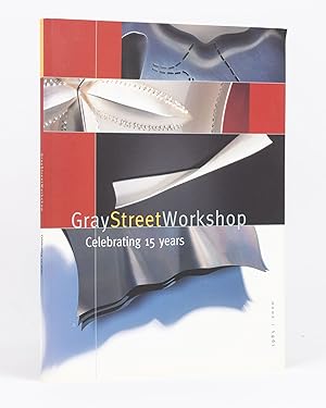 Gray Street Workshop. Celebrating 15 Years. An Anthology