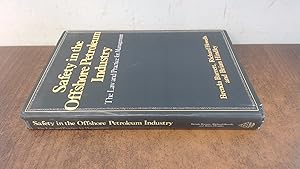 Immagine del venditore per Safety in the Offshore Petroleum Industry: The Law and Practice for Management venduto da BoundlessBookstore