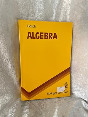 Immagine del venditore per Algebra (Springer-Lehrbuch) venduto da Antiquariat Jochen Mohr -Books and Mohr-