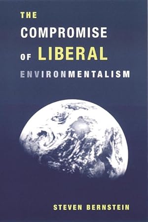 Seller image for The Compromise of Liberal Environmentalism (Paperback) for sale by CitiRetail