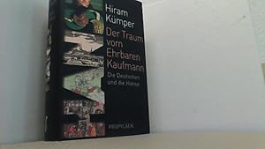 Bild des Verkufers fr Der Traum vom Ehrbaren Kaufmann: Die Deutschen und die Hanse. zum Verkauf von Antiquariat Uwe Berg