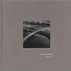 Bild des Verkufers fr Terry Evans: Prairie Stories (Hardcover) zum Verkauf von CitiRetail