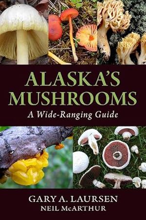 Seller image for Alaska's Mushrooms (Paperback) for sale by CitiRetail