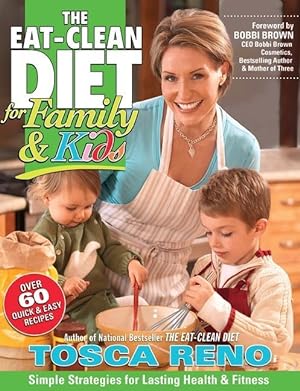 Bild des Verkufers fr The Eat-Clean Diet for Family & Kids zum Verkauf von moluna