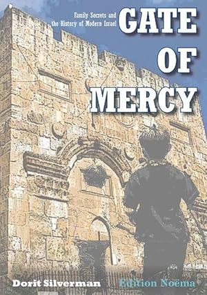 Immagine del venditore per Gate of Mercy Family Secrets and the History of Modern Israel (Paperback) venduto da CitiRetail
