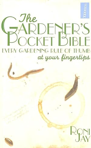 Bild des Verkufers fr The Gardener's Pocket Bible: Every Gardening Rule of Thumb at Your Fingertips (Pocket Bibles) zum Verkauf von M Godding Books Ltd