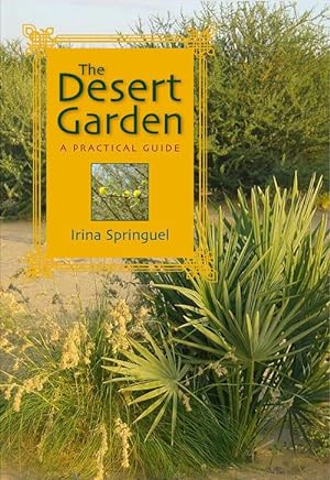 Bild des Verkufers fr The Desert Garden: A Practical Guide (Paperback) zum Verkauf von CitiRetail