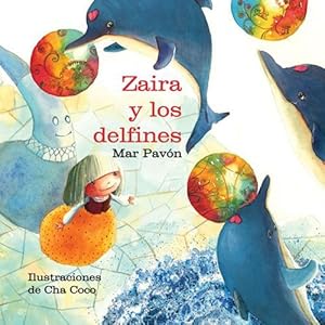 Imagen del vendedor de Zaira y los delfines (Zaira and the Dolphins) (Hardcover) a la venta por CitiRetail