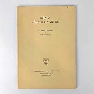 Seller image for Soma and the Fly-Agaric: Mr. Wasson's Rejoinder to Professor Brough for sale by Book Merchant Jenkins, ANZAAB / ILAB