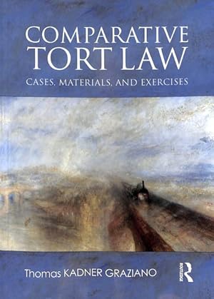 Immagine del venditore per Comparative Tort Law : Cases, Materials, and Exercises venduto da GreatBookPrices