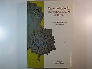 Immagine del venditore per REPRESSI BORBNICA I RESISTNCIA CATALANA 1714-1736 venduto da Costa LLibreter