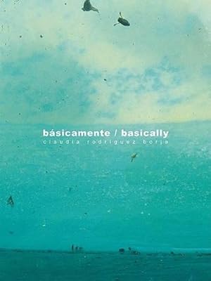 Seller image for Claudia Rodrguez: Bsicamente/Basically (Paperback) for sale by CitiRetail