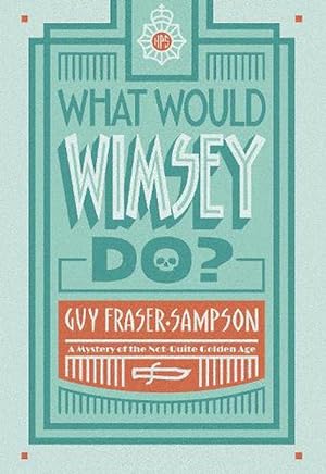 Bild des Verkufers fr What Would Wimsey Do? (Paperback) zum Verkauf von CitiRetail